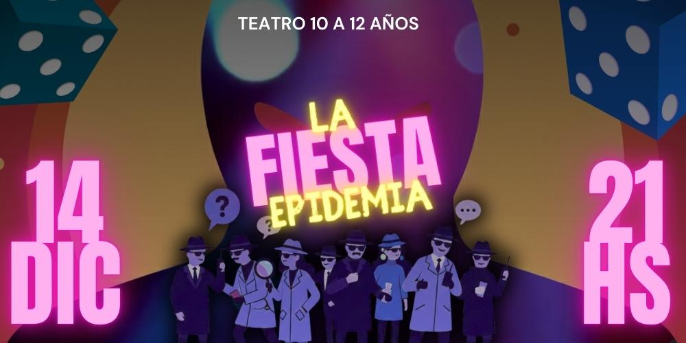La fiesta epidemia